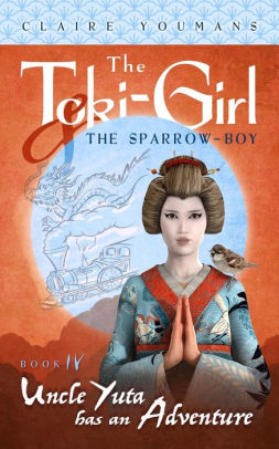 Book Review: The Toki-Girl and the Sparrow-Boy, Book 4: Uncle Yuta Has an Adventure