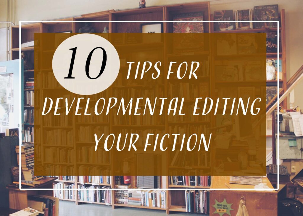 This is the featured photo of 10 tips for developmental editing your fiction by joe walters for Independent Book Review