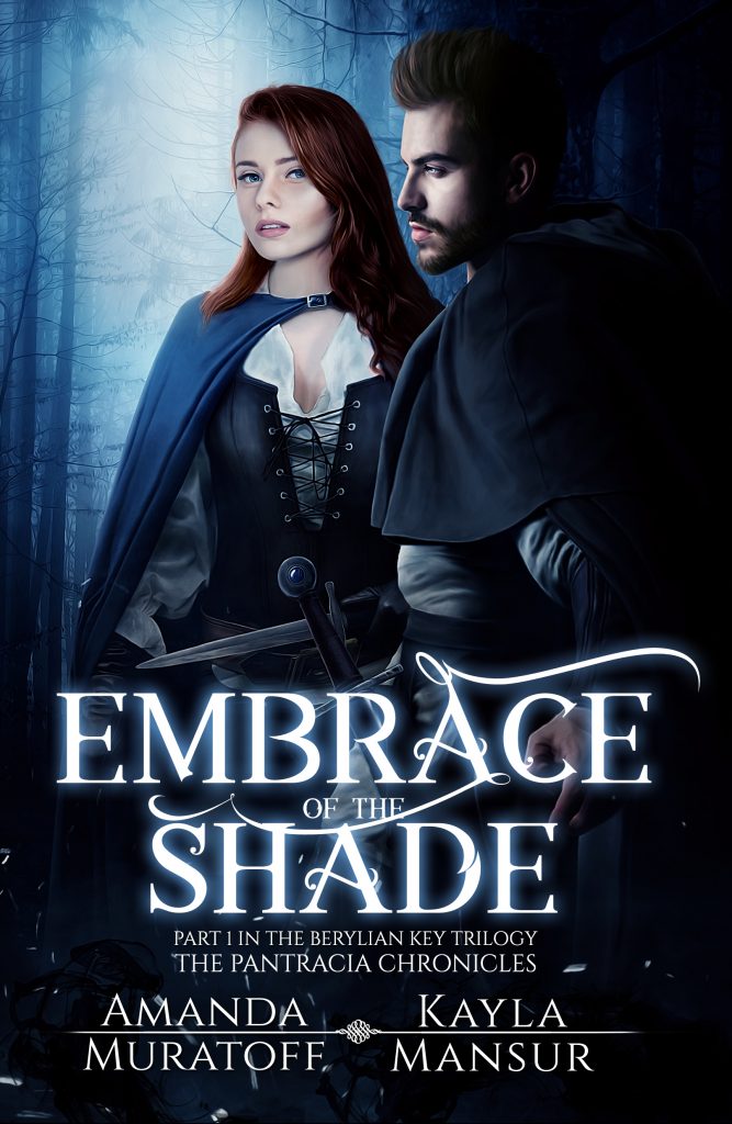 This is the book cover of Embrace of the Shade by Amanda Muratoff and Kayla Mansur
