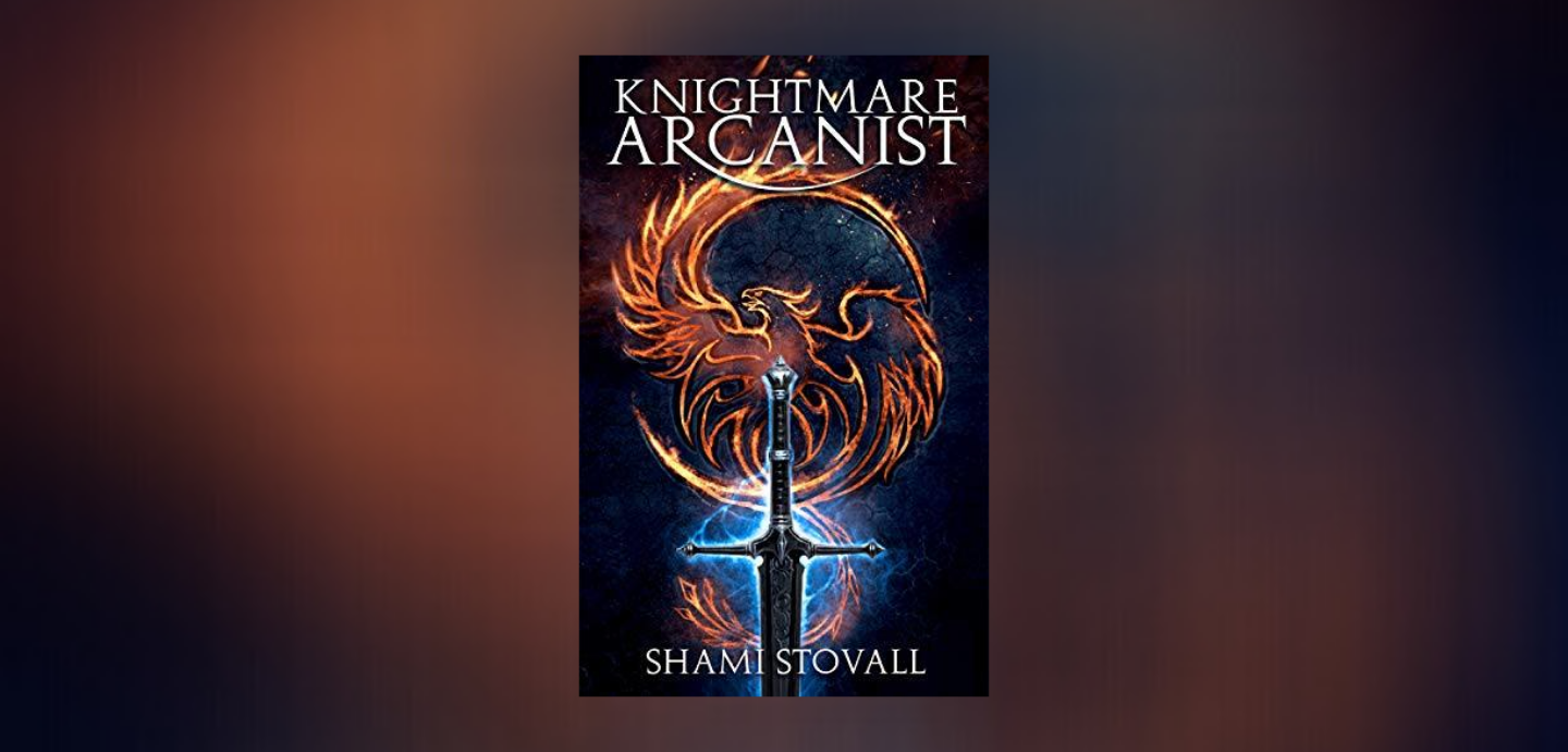 This is the featured photo for book review knightmare arcanist by Shami Stovall