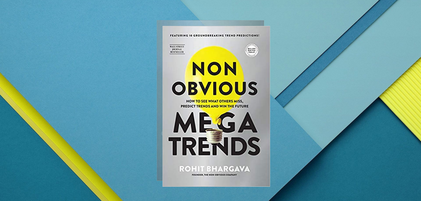 Book Review: Non Obvious Megatrends