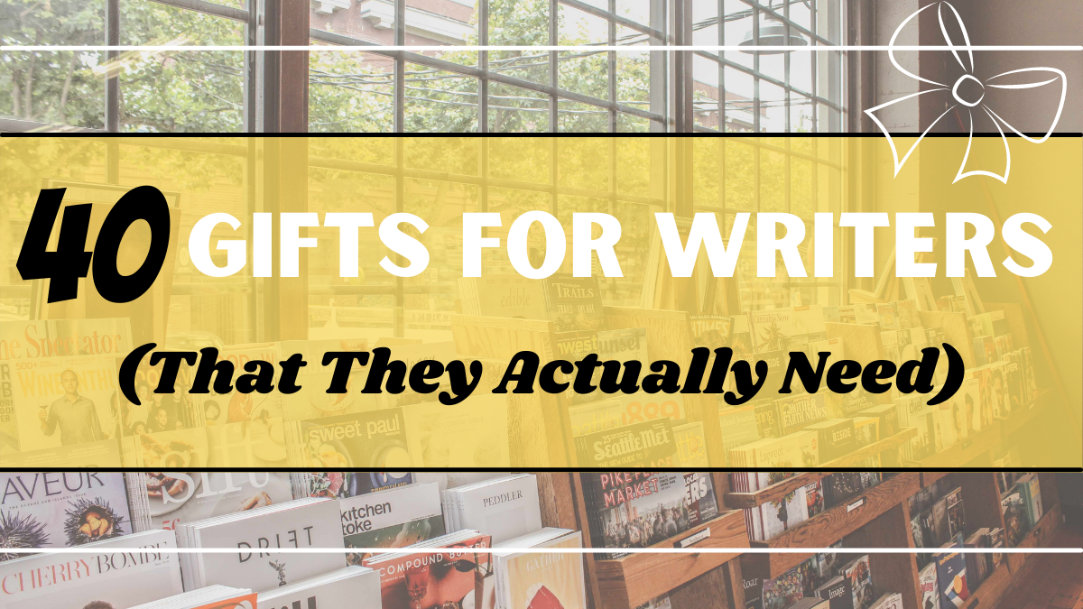 40 Gifts for Writers (That They Actually Need) Independent Book Review