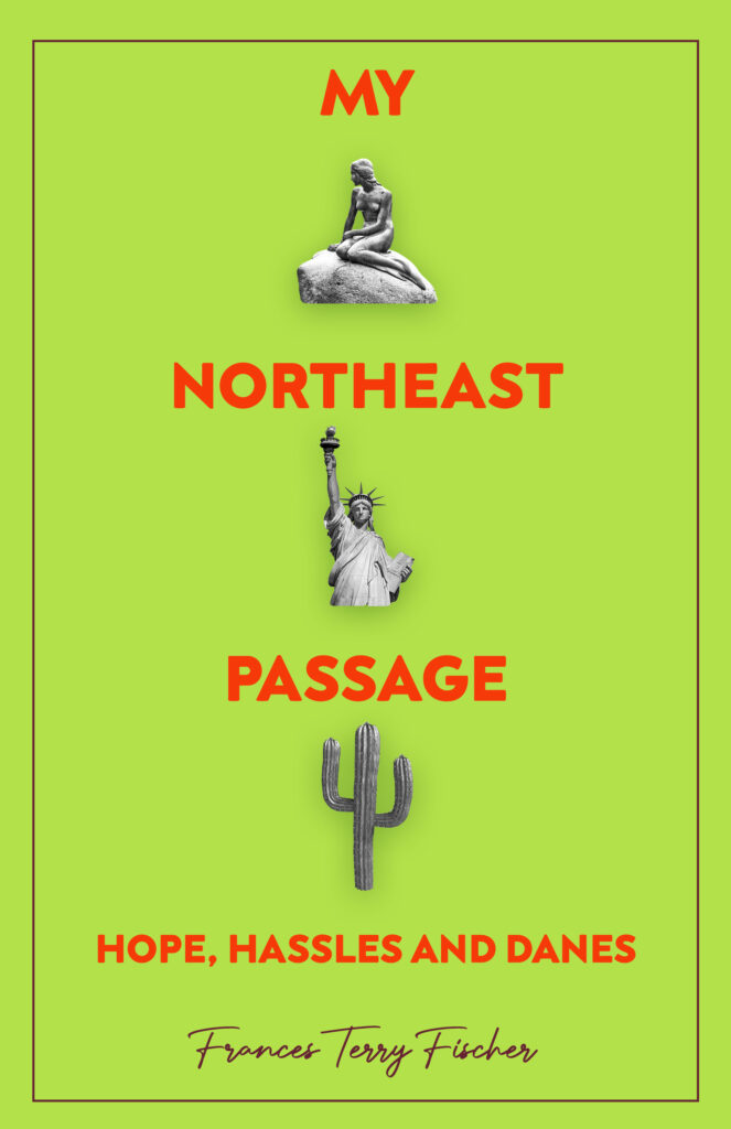 My Northeast Passage book cover by Frances Terry Fischer