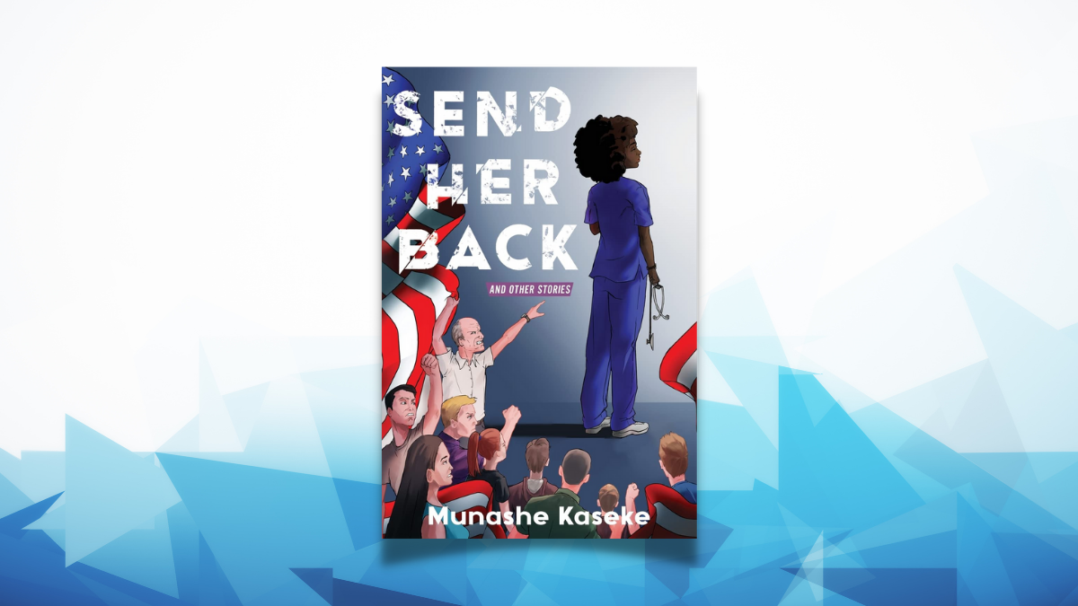 Book Review: Send Her Back and Other Stories