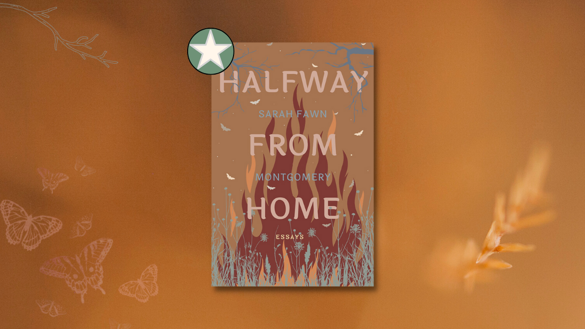 Halfway from Home by Sarah Fawn Montgomery starred book review