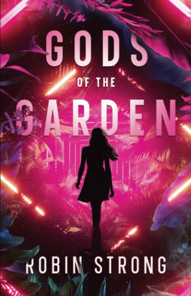 Gods of the Garden by Robin Strong featured book cover