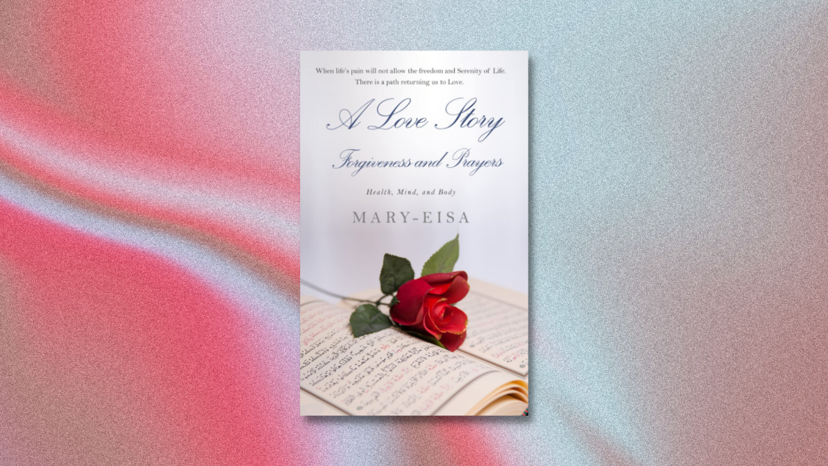 A Love Story Forgiveness and Prayers Mary-Eisa book review