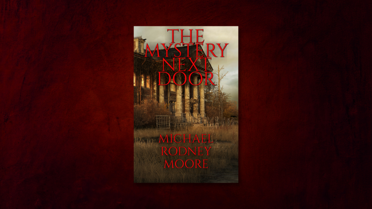 The Mystery Next Door Michael Rodney Moore book review