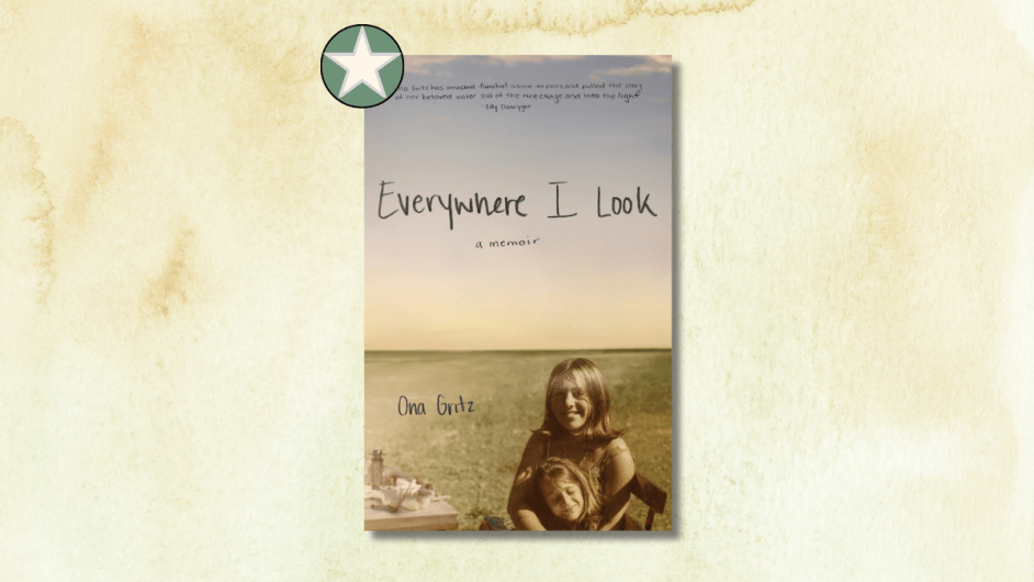 Everywhere I Look Ona Gritz starred book review