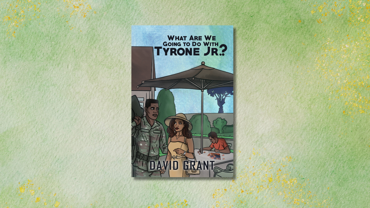 Book Review: What Are We Going to Do with Tyrone Jr.?