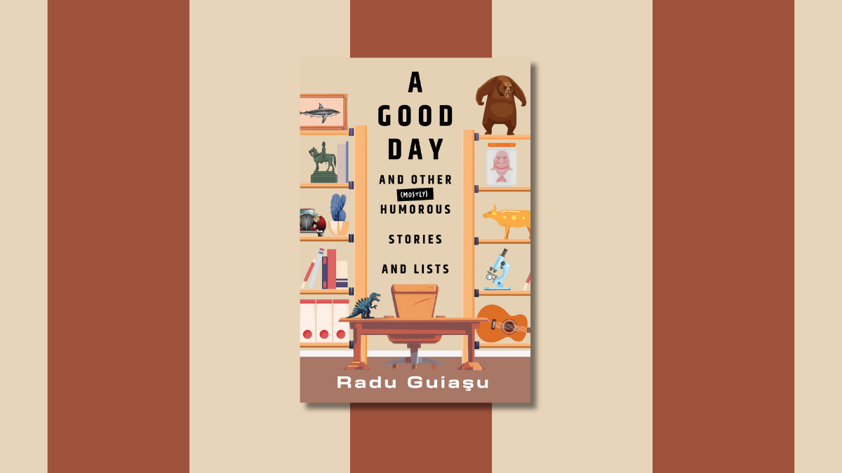 Book Review: A Good Day And Other (Mostly) Humorous Stories & Lists