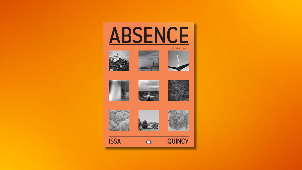Book Review: Absence by Issa Quincy