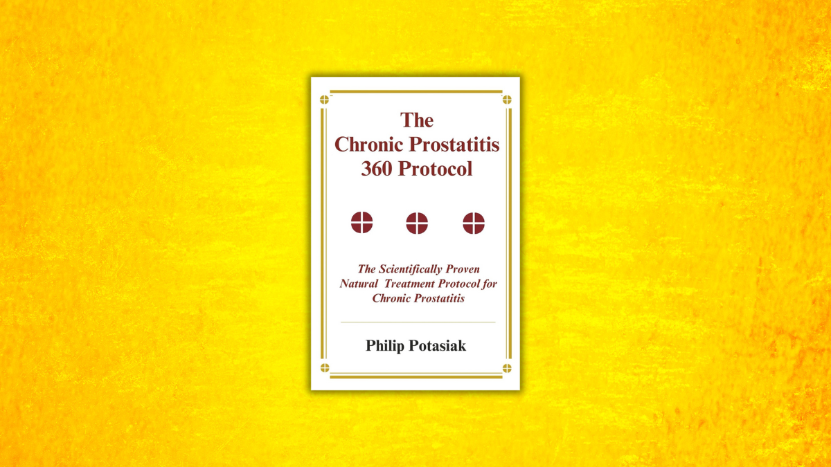 Book Review: The Chronic Prostatitis 360 Protocol