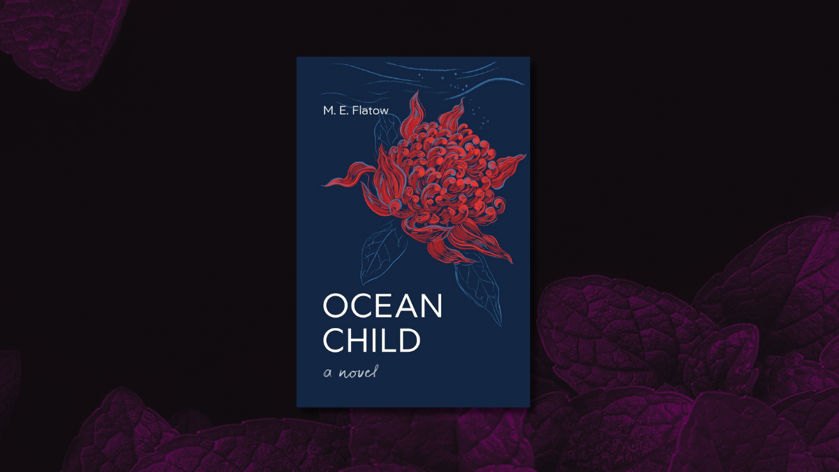 Book Review: Ocean Child by M.E. Flatow
