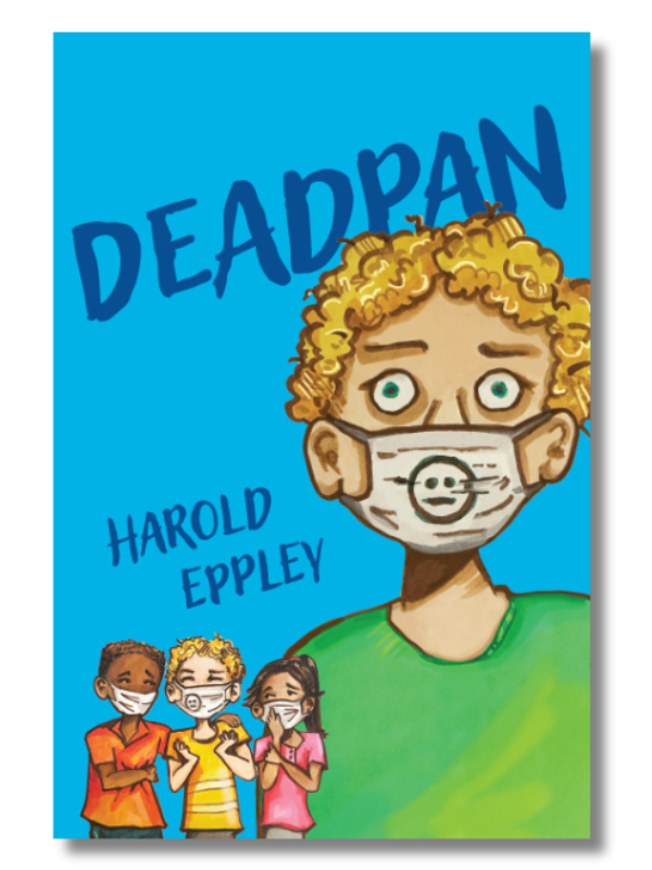 STARRED Book Review: Deadpan by Harold Eppley