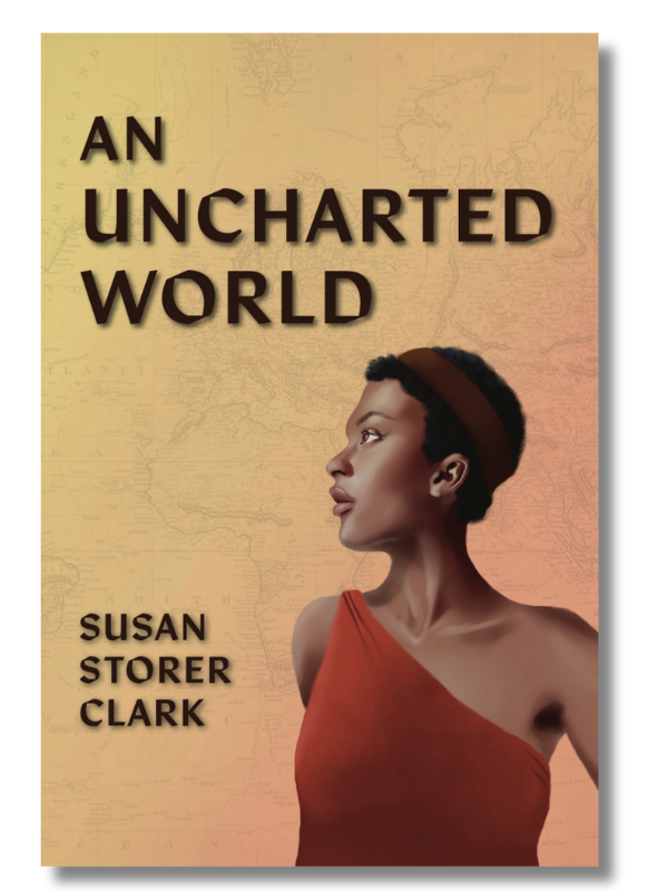 An Uncharted World by Susan Storer Clark