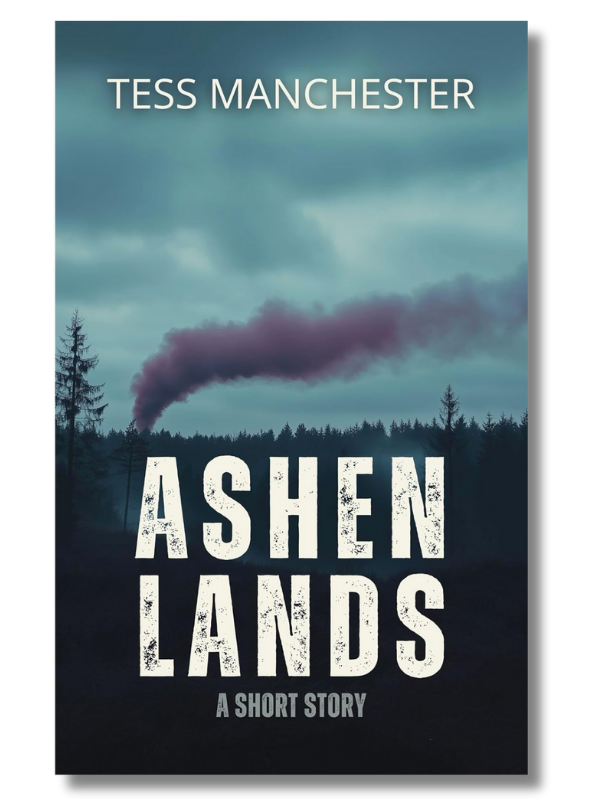 Ashen Lands by Tess Manchester