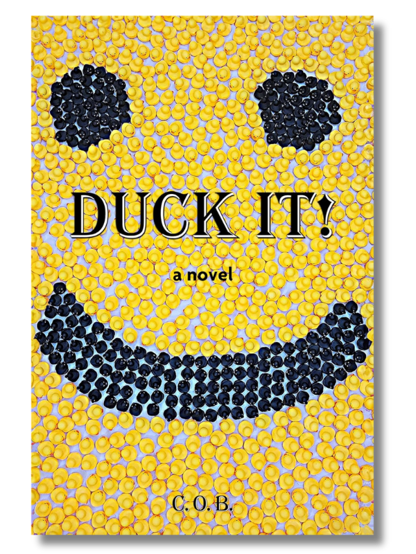 Duck It by C.O.B