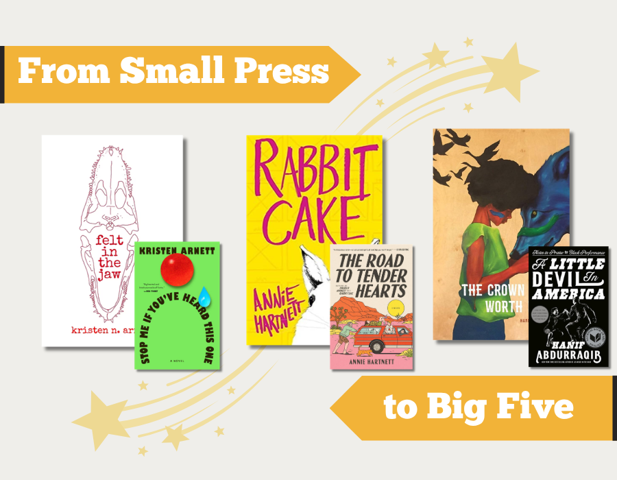 from small press to big five, authors who broke through